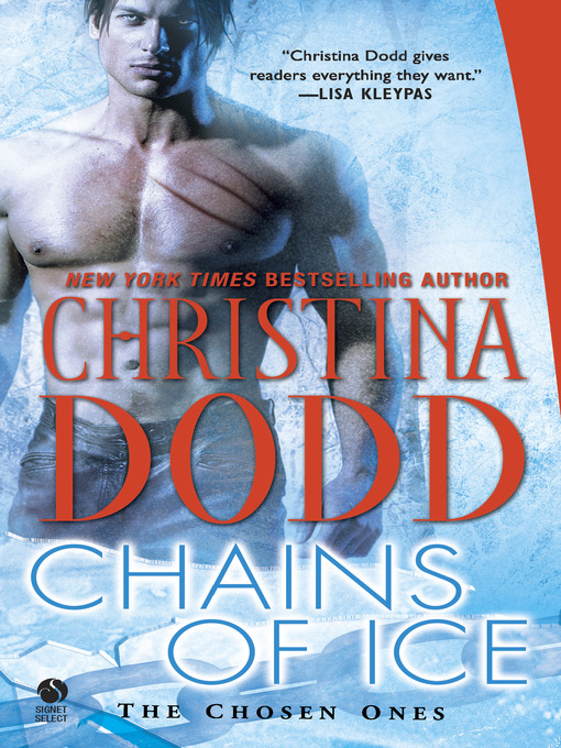 Title details for Chains of Ice by Christina Dodd - Wait list